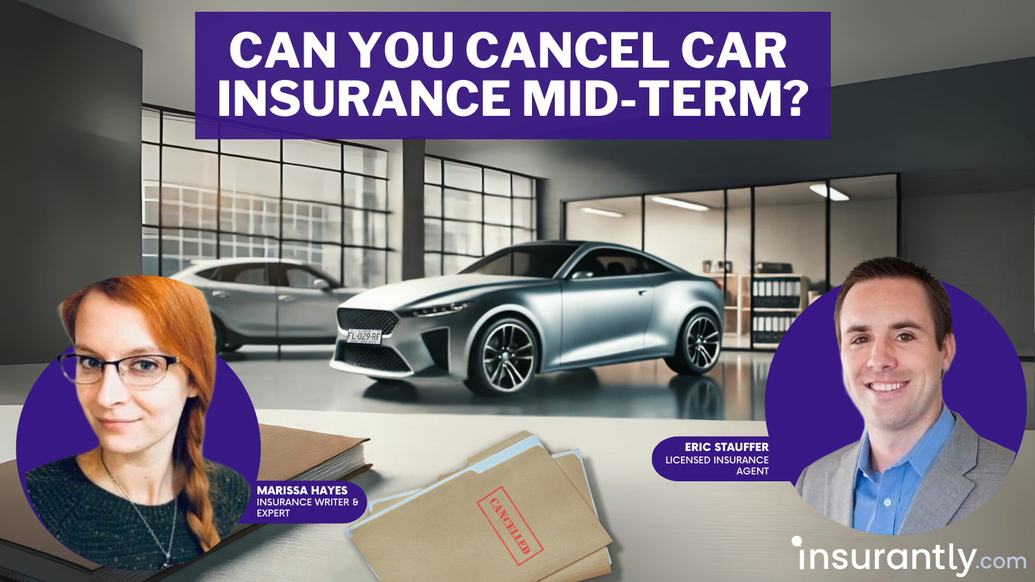 Can you cancel car insurance anytime during your policy term?